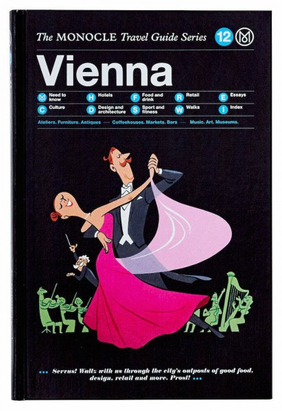 Vienna: Monocle Travel Guide Series (Monocle Travel Guide, 12)