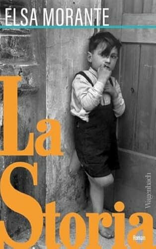 La Storia | Ein unvergesslicher Roman, endlich neu übersetzt (Quartbuch)