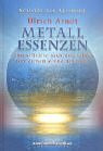 Schätze der Alchemie - Metall-Essenzen