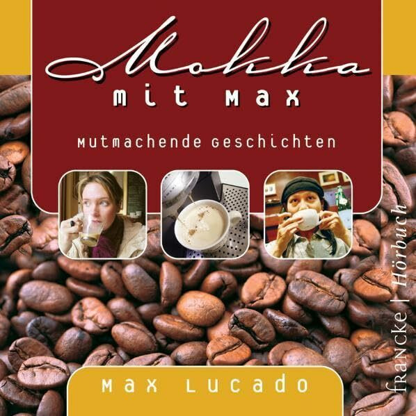 Mokka mit Max: Das Hörbuch