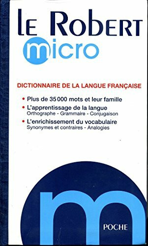 Le Robert Micro 2008: Dictionnaire D'apprentissage De La Langue Francaise (Le Robert Micro De Poche: Dictionnaire D'apprentissage De La Langue Francaise)