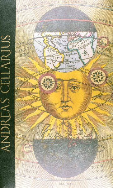 Cellarius Atlas: The Divine Sky - History's Most Beautiful Celestial Atlas (Harmonia Macrocosmica of 1660)