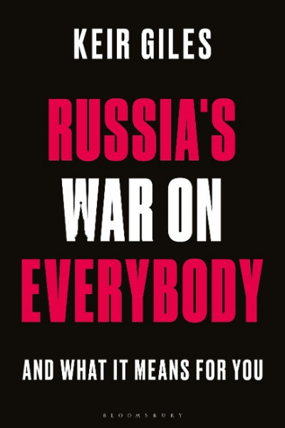 Russia's War on Everybody