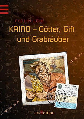 KAIRO - Götter, Gift und Grabräuber: Heiße Spur