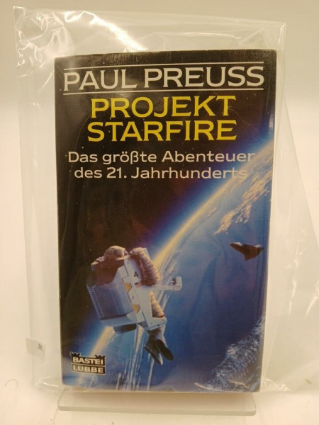 Projekt Starfire: Das grösste Abenteuer des 21. Jahrhunderts (Science Fiction. Bastei Lübbe Taschenbücher)