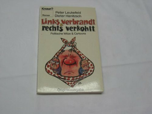 Links verbrandt und rechts verkohlt : Politisch Witze und Cartoons.