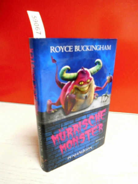 Mürrische Monster: Roman