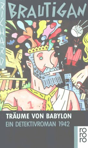 Träume von Babylon. Ein Detektivroman 1942