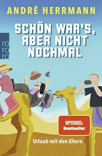 Schön war’s, aber nicht nochmal: Urlaub mit den Eltern
