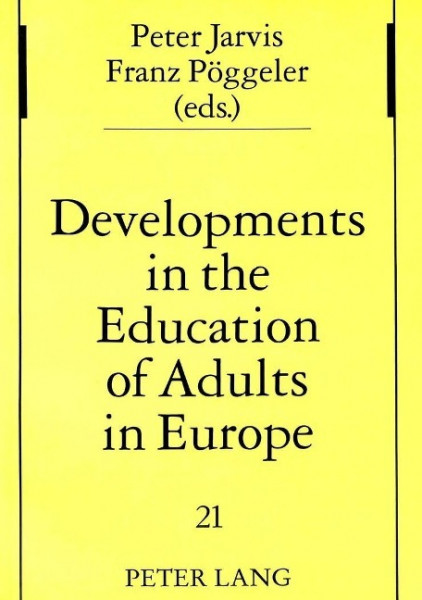 Developments in the Education of Adults in Europe