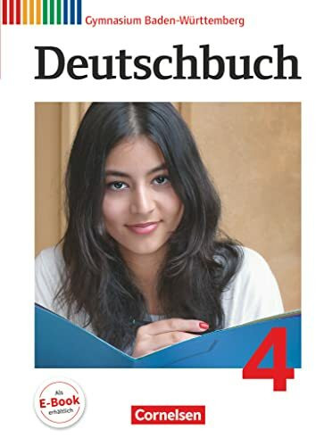 Deutschbuch Gymnasium - Baden-Württemberg - Ausgabe 2016 - Band 4: 8. Schuljahr: Schulbuch - Passend zum Bildungsplan 2016