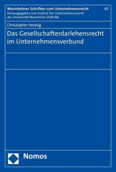 Das Gesellschafterdarlehensrecht im Unternehmensverbund