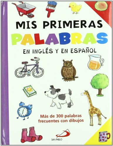 Mis primeras palabras: En inglés y en español (Primeros Aprendizajes)