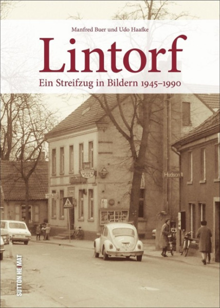 Udo Haafke zeigt Lintorf in alten Fotografien. Rund 160 teils unveröffentlichte Aufnahmen gewähren faszinierende Einblicke in das frühere Leben der Menschen im Ratinger Stadtteil Lintorf.