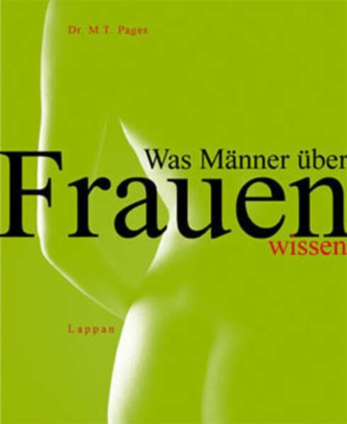Was Männer über Frauen wissen