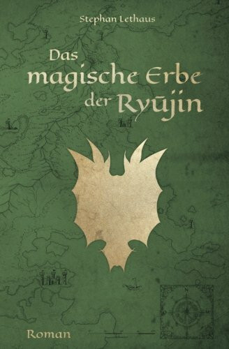 Das magische Erbe der Ryujin (Ryujin Saga, Band 1)