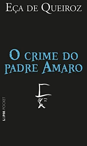O Crime Do Padre Amaro - Coleção L&PM Pocket (Em Portuguese do Brasil)