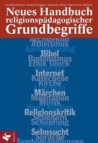 Neues Handbuch religionspädagogischer Grundbegriffe