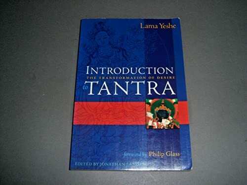 Introduction to Tantra: The Transformation of Desire