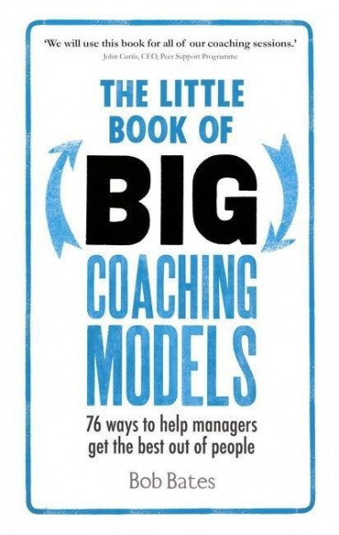 The Little Book of Big Coaching Models