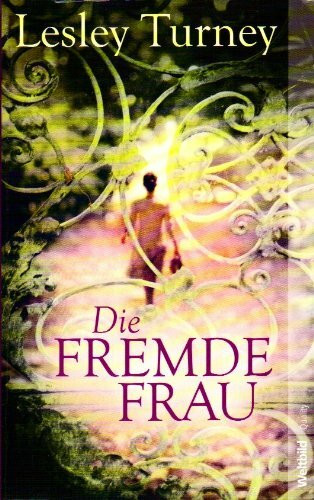 Die Fremde Frau