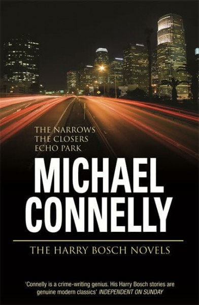 The Harry Bosch Novels: Volume 4: The Narrows, The Closers, Echo Park