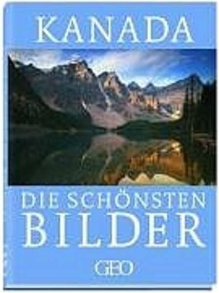 Kanada: Die schönsten Bilder