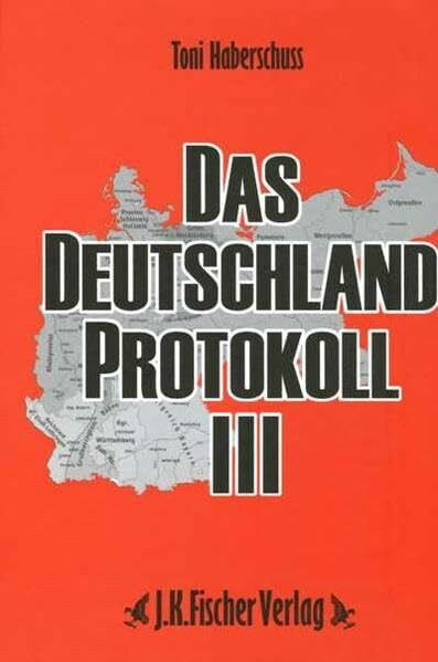 Das Deutschland Protokoll 3