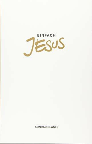 Einfach Jesus