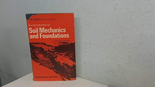 Introduction to Soil Mechanics and Foundations