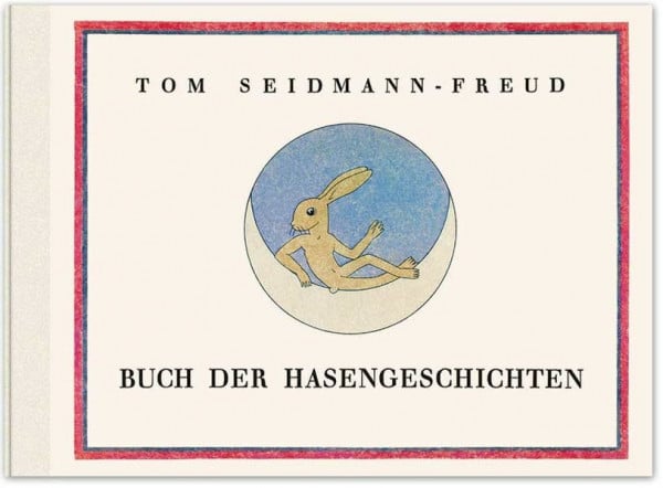 Buch der Hasengeschichten: Tom Seidmann-Freud