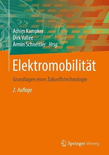 Elektromobilität: Grundlagen einer Zukunftstechnologie