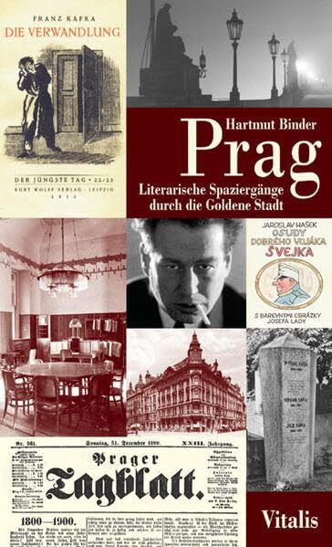 Prag: Literarische Spaziergänge durch die Goldene Stadt
