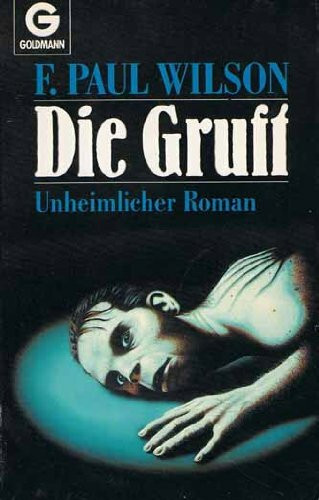 Die Gruft. Unheimlicher Roman.