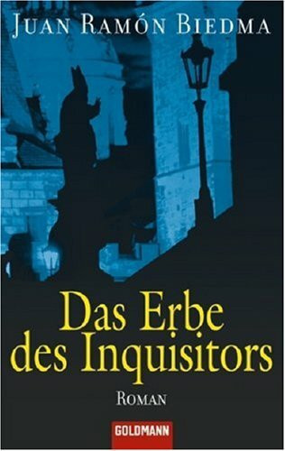 Das Erbe des Inquisitors: Roman. Deutsche Erstveröffentlichung