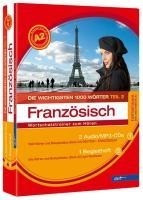 Wortschatztrainer - Die wichtigsten 1000 Wörter Französisch. Fortsetzung Niveau A2