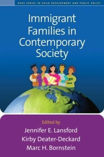 Immigrant Families in Contemporary Society (Duke Series in Child Development and Public Policy)