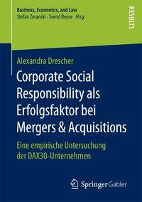 Corporate Social Responsibility als Erfolgsfaktor bei Mergers & Acquisitions