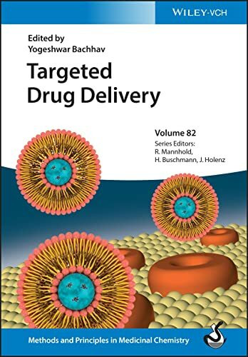 Targeted Drug Delivery (Methods and Principles in Medicinal Chemistry)