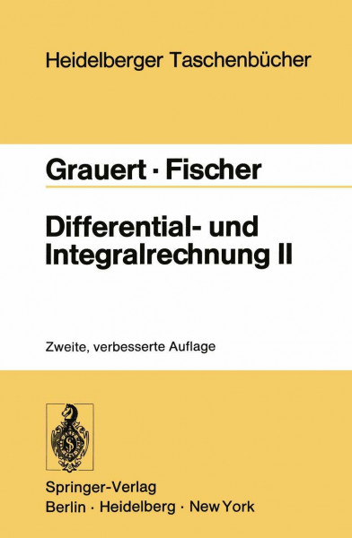 Differential- und Integralrechnung II: Differentialrechnung in mehreren Veränderlichen Differentialgleichungen (Heidelberger Taschenbücher, Band 36)