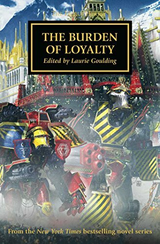 The Horus Heresy: The Burden of Loyalty