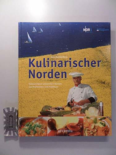 Kulinarischer Norden: Helmut Zipner präsentiert Rezepte von Profiköchen und Publikum