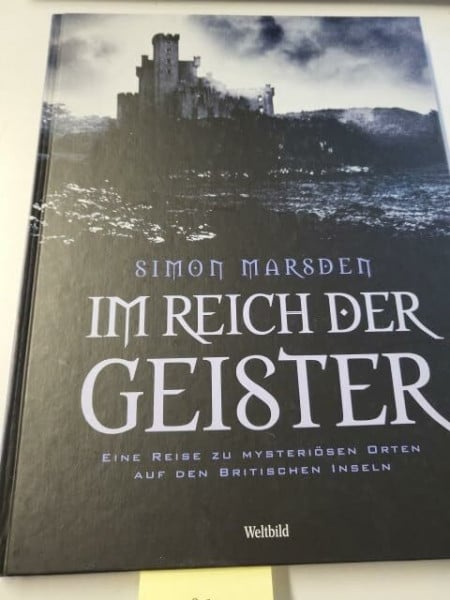 Im Reich der Geister - Eine Reise zu myteriosen Orten auf den britischen Inseln