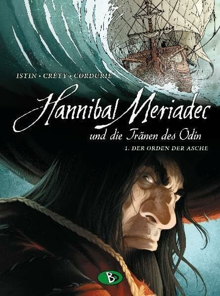 Hannibal Meriadec und die Tränen des Odin #1: Der Orden der Asche