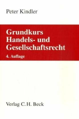 Grundkurs Handels- und Gesellschaftsrecht (Grundkurse)
