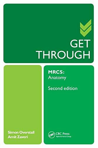 Get Through MRCS: Anatomy