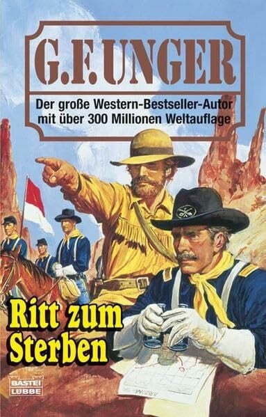 Ritt zum Sterben (G. F. Unger Bestseller. Bastei Lübbe Taschenbücher)