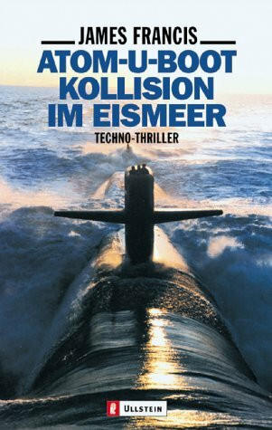 Atom-U-Boot-Kollision im Eismeer