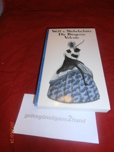 Der Blaue Kammerherr IV. Die Bürgerin Valente. Galanter Roman in 4 Bänden.