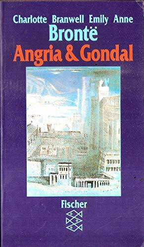 Angria & Gondal (Fischer Taschenbücher)